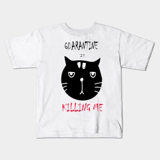 quarantine-kill-me Kids T-Shirt